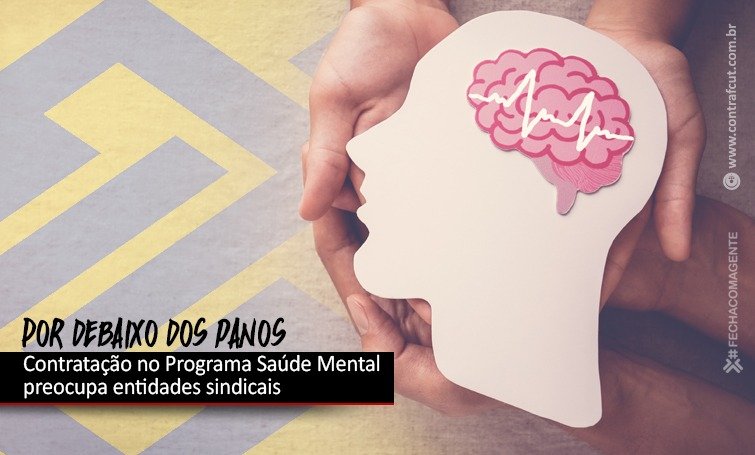 Cassi e BB terceirizam atendimento à saúde mental