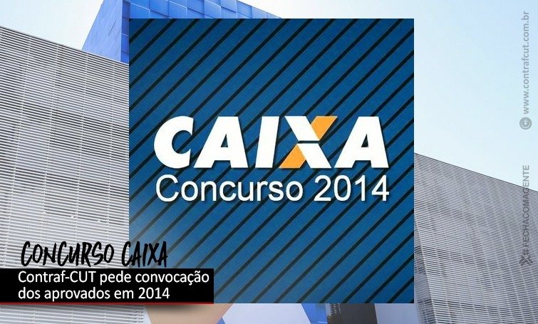 Contraf-CUT recorre e defende convocação dos concursados de 2014