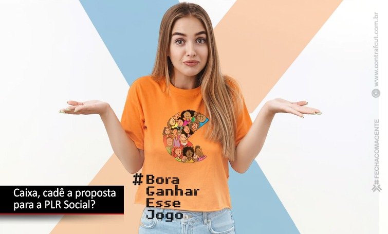 CEE cobra proposta para a PLR Social
