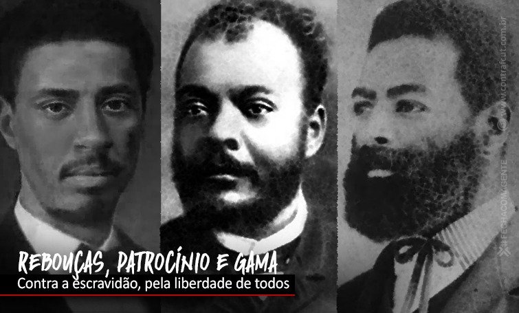 Com sua luta, abolicionistas refletiram sobre o Brasil